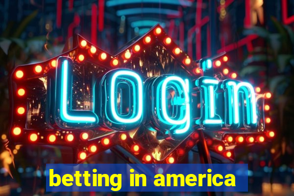 betting in america