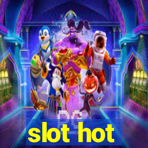 slot hot