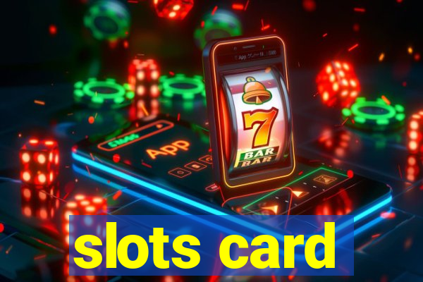 slots card