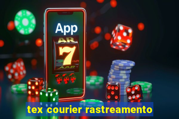 tex courier rastreamento