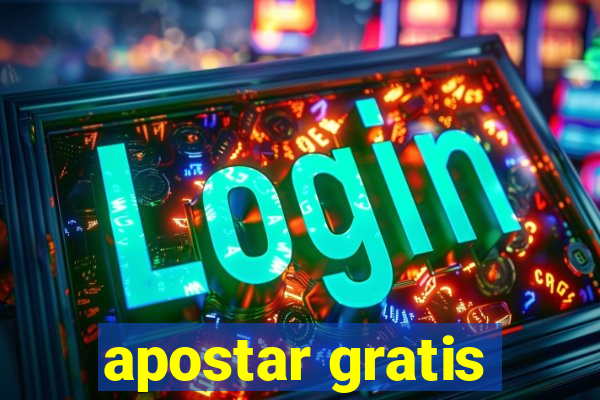 apostar gratis