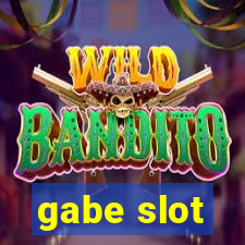 gabe slot