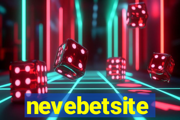 nevebetsite