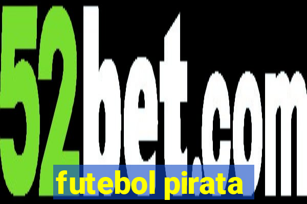 futebol pirata