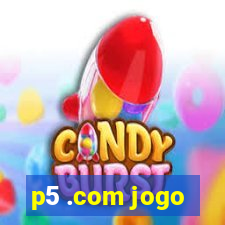 p5 .com jogo