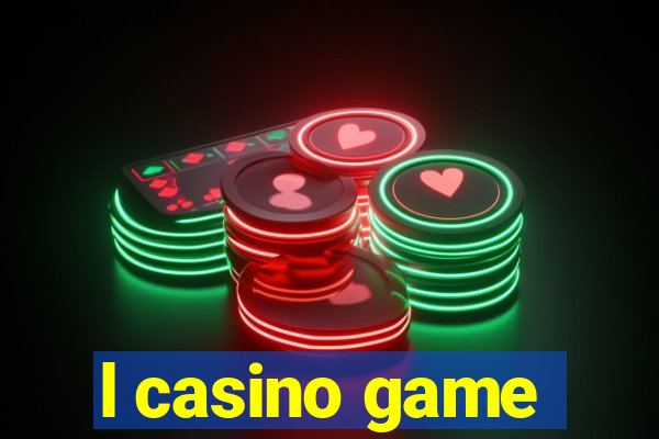 l casino game