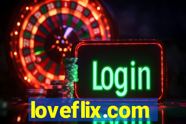 loveflix.com