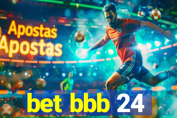 bet bbb 24