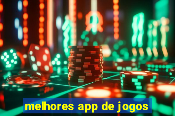 melhores app de jogos