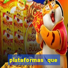 plataformas que estao pagando agora