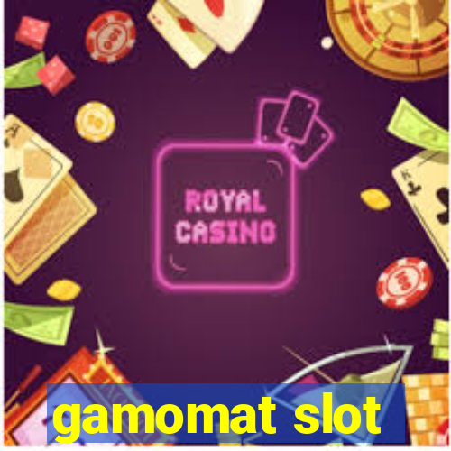 gamomat slot