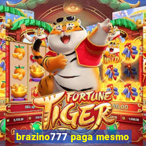 brazino777 paga mesmo