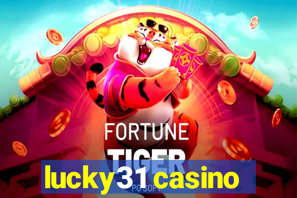 lucky31 casino