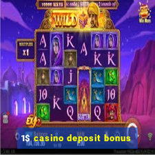 1$ casino deposit bonus