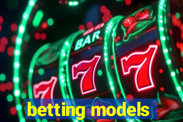 betting models