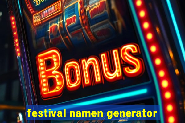 festival namen generator