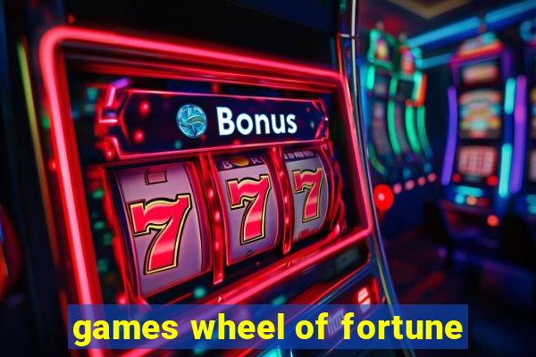 games wheel of fortune