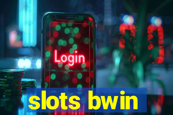 slots bwin