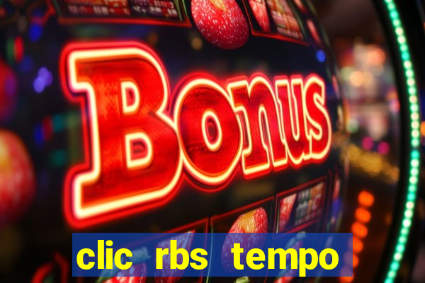 clic rbs tempo porto alegre