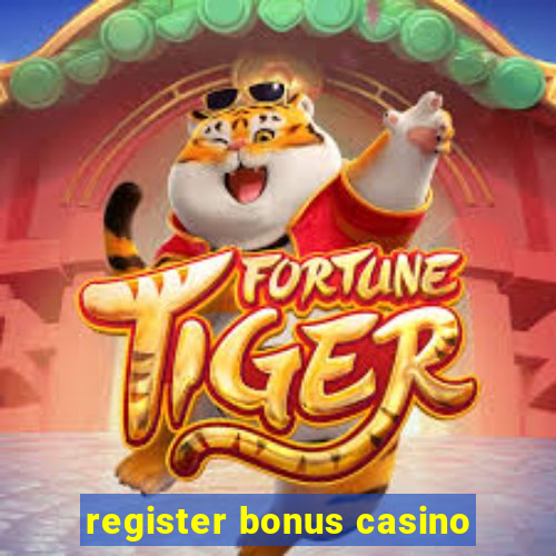 register bonus casino