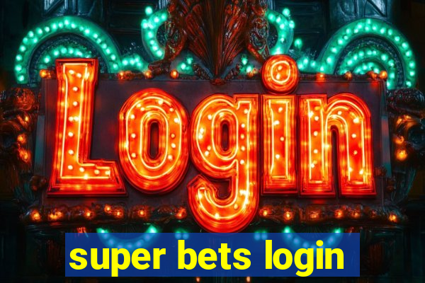 super bets login