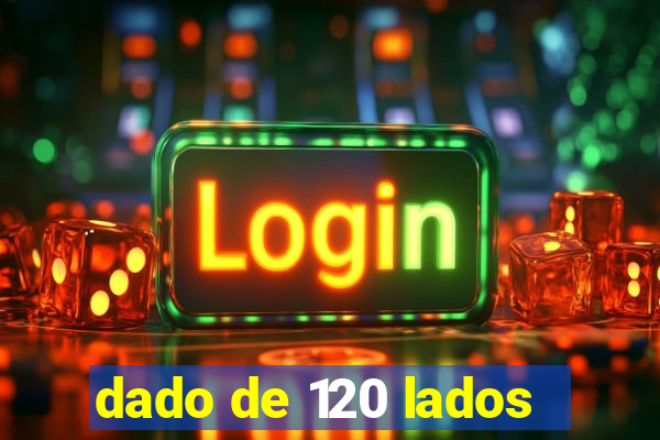 dado de 120 lados