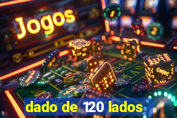 dado de 120 lados