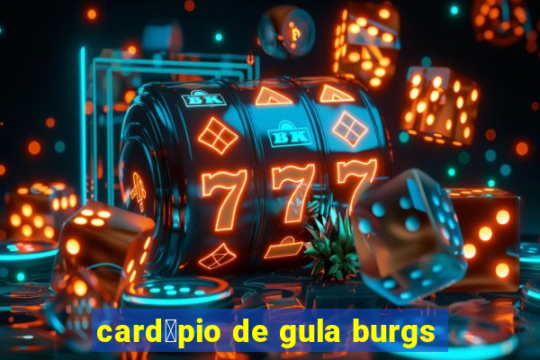 card谩pio de gula burgs