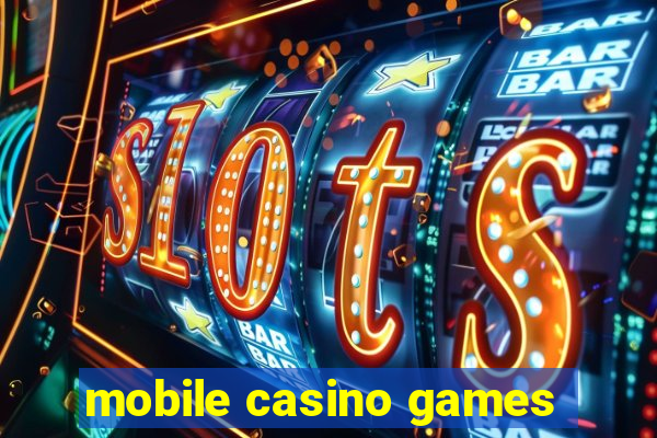 mobile casino games