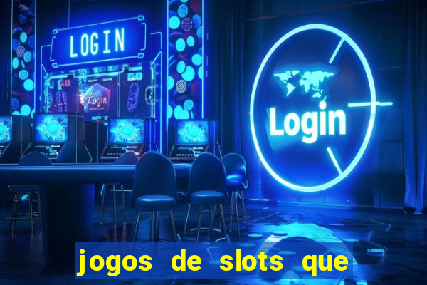 jogos de slots que dao bonus no cadastro