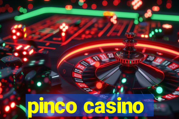 pinco casino