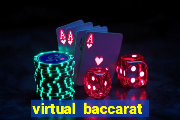 virtual baccarat online casino