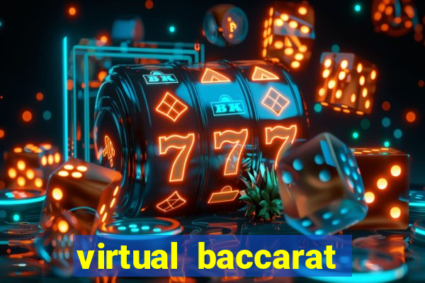 virtual baccarat online casino