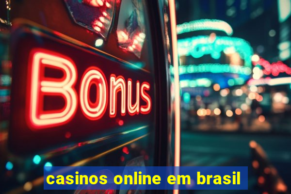 casinos online em brasil