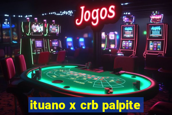 ituano x crb palpite