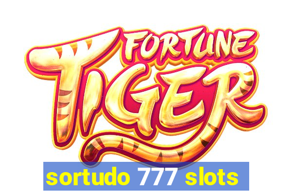 sortudo 777 slots