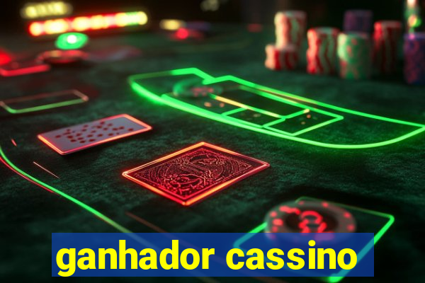 ganhador cassino