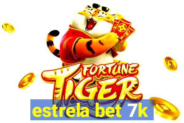 estrela bet 7k