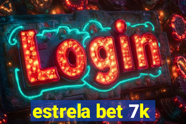 estrela bet 7k