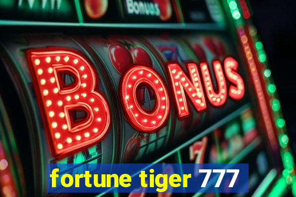 fortune tiger 777