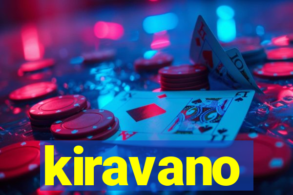 kiravano