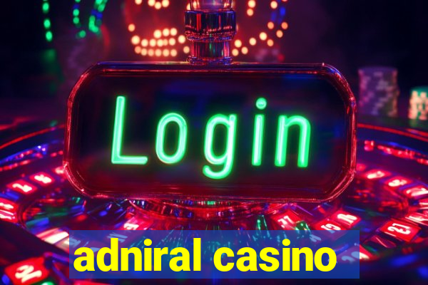 adniral casino