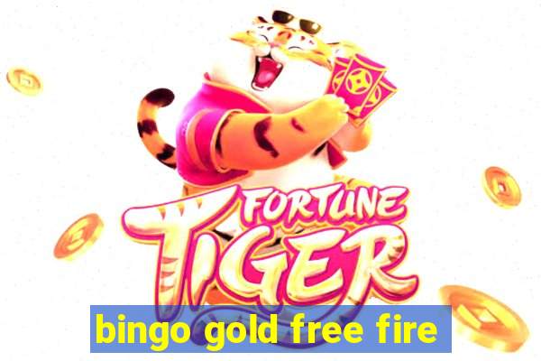 bingo gold free fire