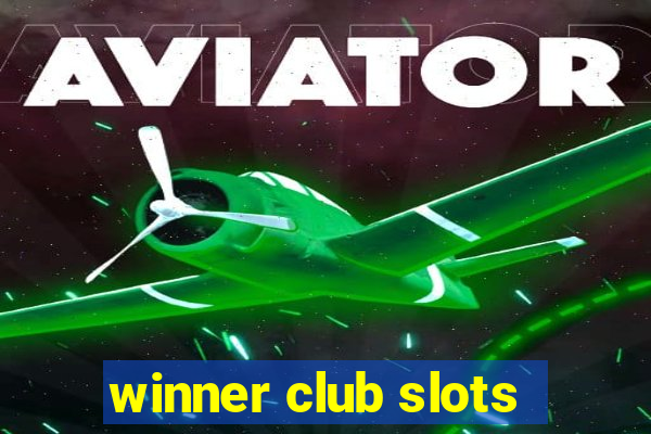 winner club slots