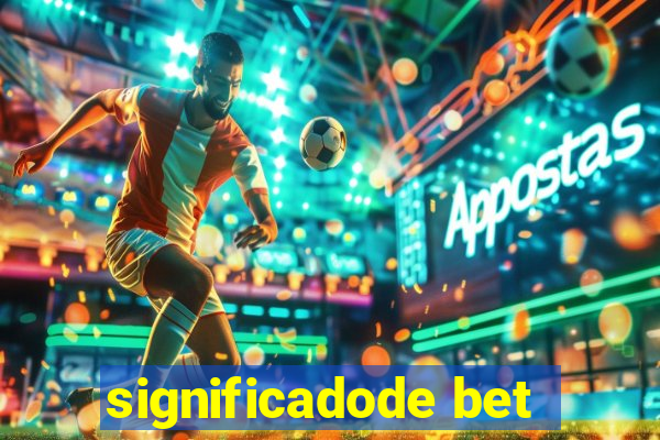 significadode bet