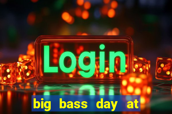 big bass day at the races demo