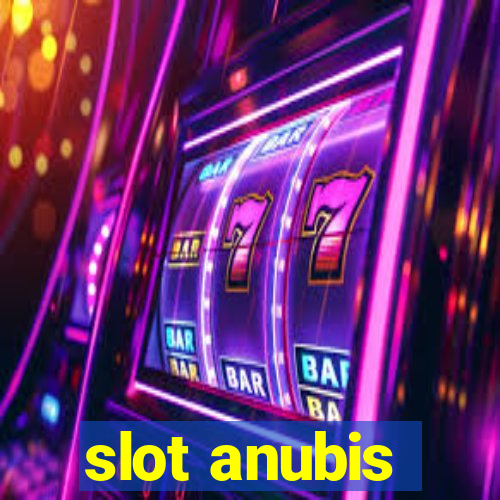 slot anubis