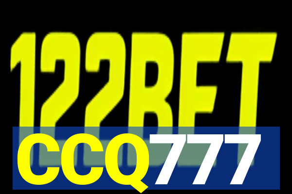 CCQ777