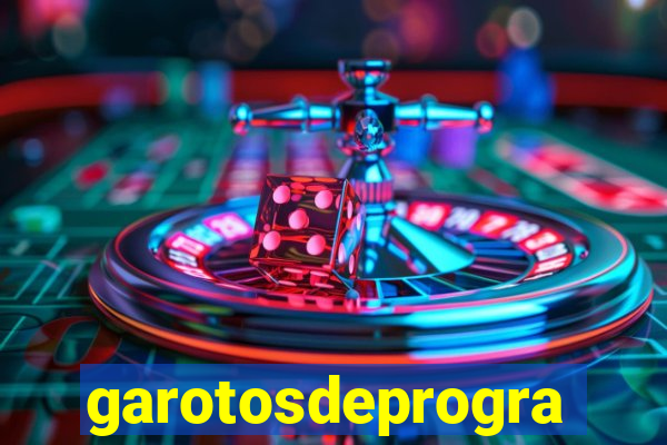 garotosdeprogramas