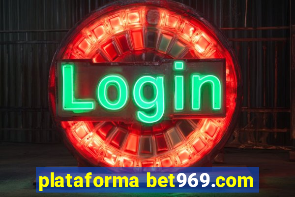 plataforma bet969.com